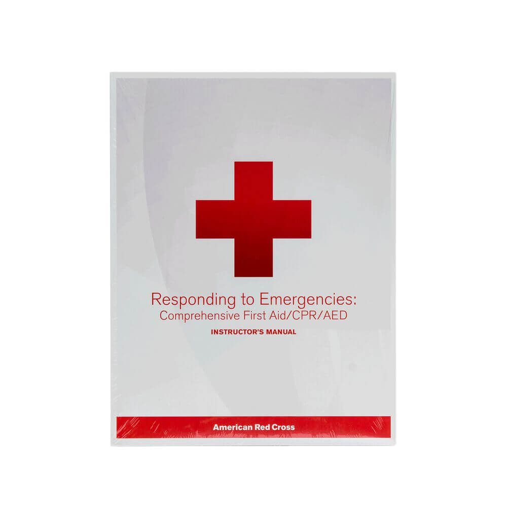 Responding to Emergencies (RTE) Comprehensive First Aid/CPR/AED Instructor's Manual.